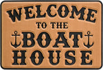 Welcom to the Boat House - Decor Sign - HJDECK