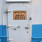 Welcom to the Boat House - Decor Sign - HJDECK
